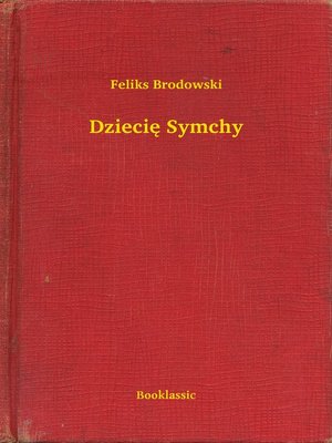 cover image of Dziecię Symchy